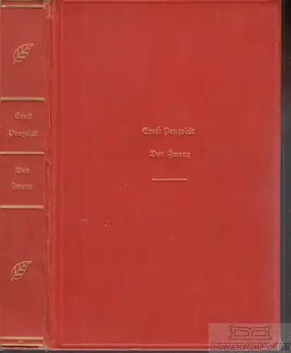 Buch: Der Zwerg, Penzoldt, Ernst. 1927, Verlag Philipp Reclam jun, Roman