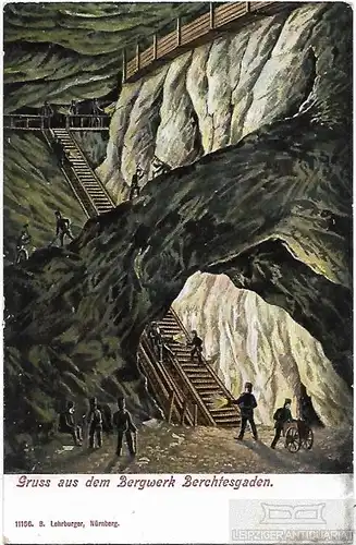 AK Gruss aus dem Bergwerk Berchtesgaden. ca. 1913, Postkarte. Serien Nr