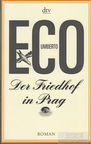 Buch: Der Friedhof in Prag, Eco, Umberto. Dtv, 2013, Roman, gebraucht, gut