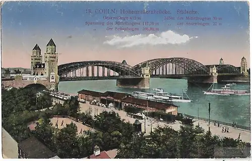 AK Coeln: Hohenzollernbrücke. Südseite. ca. 1916, Postkarte. Ca. 1916