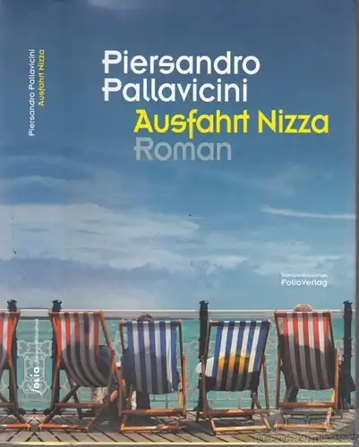 Buch: Ausfahrt Nizza, Pallavicini, Piersandro. TransferBibliothek, 2014, Roman
