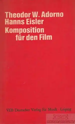 Buch: Komposition für den Film, Adorno, Theodor W. / Eisler, Hanns. 1977