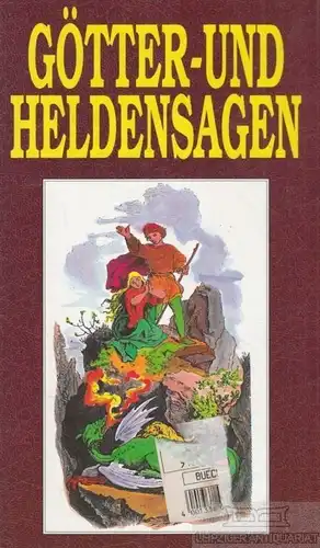 Buch: Götter- und Heldensagen, Pinson, R. W. 1995, Gondrom Verlag