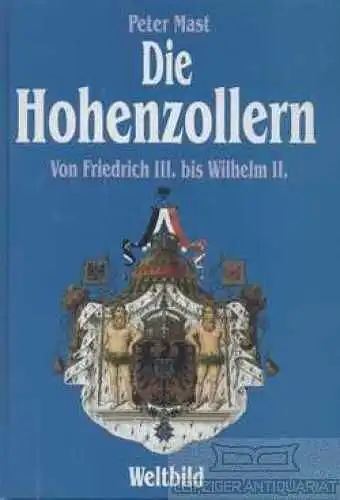 Buch: Die Hohenzollern, Mast, Peter. 1994, Tosa für Weltbild Verlag