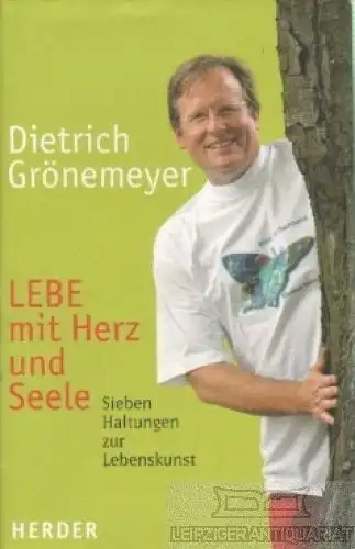 Buch: Lebe mit Herz und Seele, Grönemeyer, Dietrich. 2006, Verlag Herder