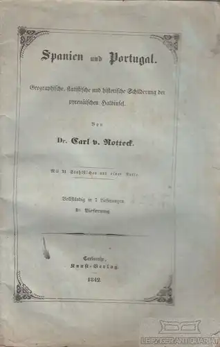 Buch: Spanien und Portugal, Rotteck, Dr. Carl v. 1859, Kunst-Verlag