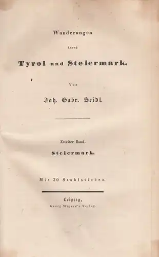 Buch: Wanderungen durch Tyrol und Steyermark. Zweiter Band, Seidel. 1836