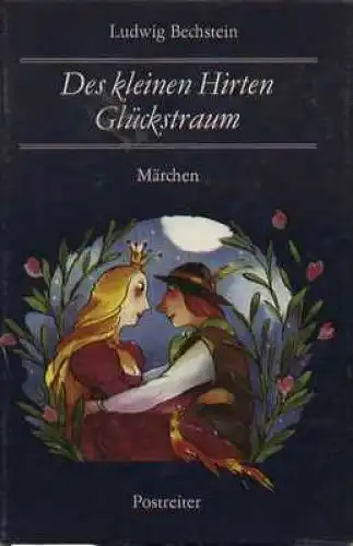 Buch: Des kleinen Hirten Glückstraum, Bechstein, Ludwig. 1984, Märchen
