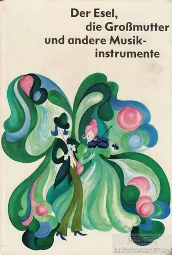 Buch: Der Esel, die Großmutter und andere Musikinstrumente, Zeraschi, Helm 30405