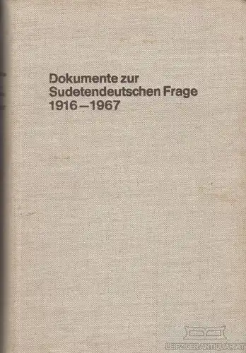 Buch: Dokumente zur Sudetendeutschen Frage 1916-1967, Nitter, Ernst. 1967