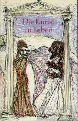 Buch: Die Kunst zu lieben, Wieland, Christoph Martin. 1979, gebraucht, gut