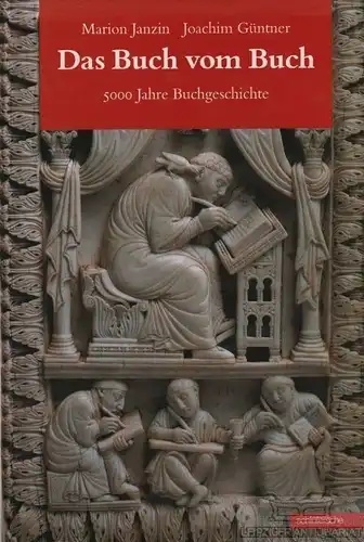 Buch: Das Buch vom Buch, Janzin, Marion / Güntner, Joachim. 1995, gebraucht, gut