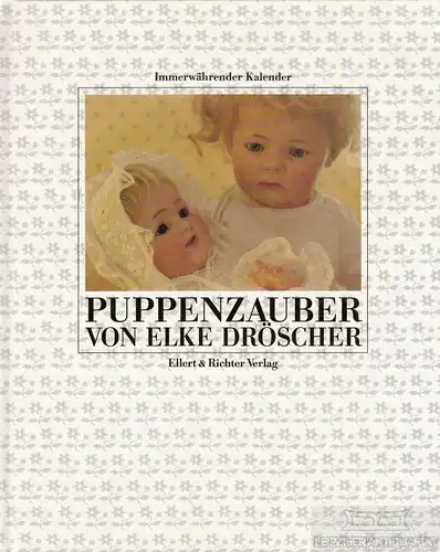 Buch: Puppenzauber, Dröscher, Elke. 1992, Ellert & Richter Verlag