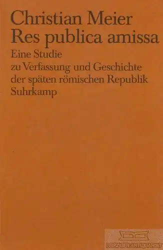 Buch: Res publica amissa, Meier, Christian. 1980, Suhrkamp Verlag