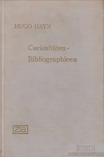 Buch: Curiositäten-Bibliographieen, Hayn, Hugo. 1967, Zentralantiquariat der DDR