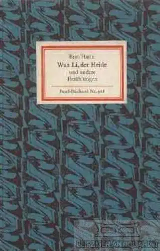 Insel-Bücherei 988, Wan Li, der Heide und andere Erzählungen, Harte, Bret. 1974