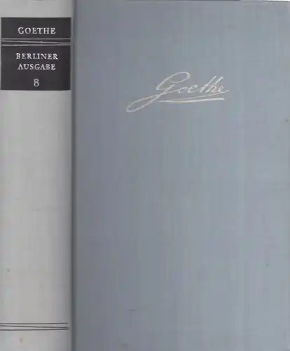 Buch: Berliner Ausgabe Band 8, Goethe. 1965, Aufbau Verlag, gebraucht, gut