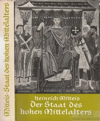 Buch: Der Staat des hohen Mittelalters, Mitteis, Heinrich. 1968, gebraucht, gut
