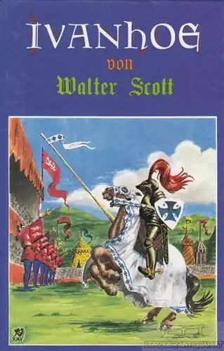 Buch: Ivanhoe, Scott, Walter, Karl Müller Verlag, gebraucht, gut