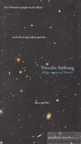 Buch: Novalis-Stiftung Wege wagen mit Novalis, Sehrt, Hans-Georg. 2011