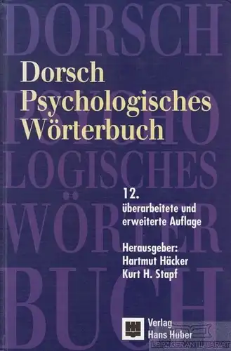 Buch: Dorsch Psychologisches Wörterbuch, Häcker, Hartmut / Stapf, Kurt H. 1994