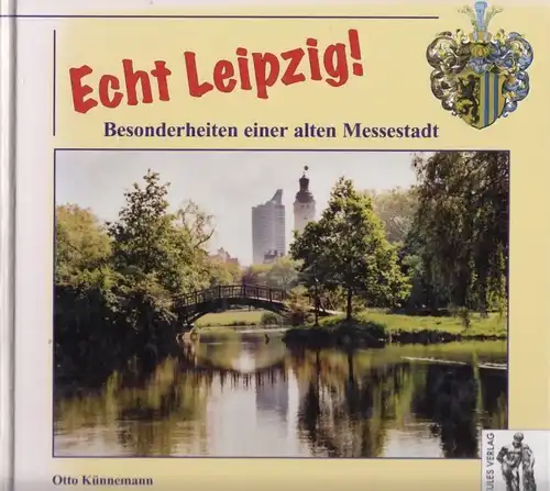 Buch: Echt Leipzig!, Künnemann, Otto. 2004, Herkules Verlag, gebraucht, gut