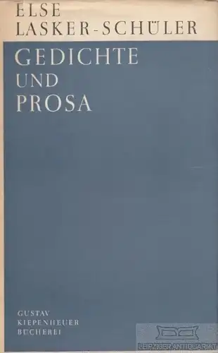 Buch: Gedichte und Prosa, Lasker-Schüler, Else. Gustav Kiepenheuer Bücherei