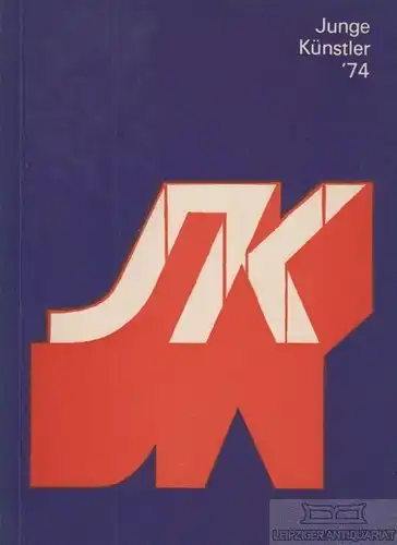 Buch: Junge Künstler 74, Baumann, Claus. 1975, VEB Buch- und Kunstdruck