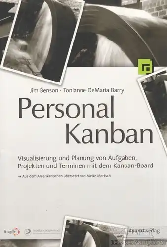 Buch: Personal Kanban, Benson, Jim / Barry, Tonianne DeMaria. 2013