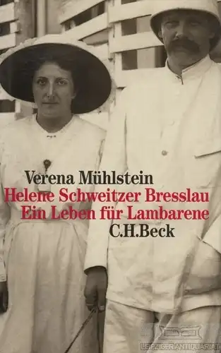 Buch: Helene Schweitzer Bresslau, Mühlstein, Verena. 1998, Verlag C. H. Beck