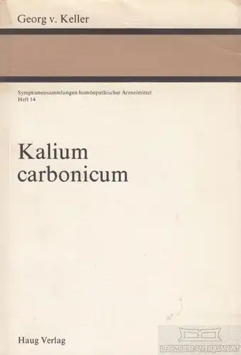 Buch: Kalium carbonium, Keller, Georg v. 1987, Karl F. Haug Verlag