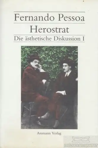 Buch: Herostrat, Pessoa, Fernando. 1997, Ammann Verlag, gebraucht, gut