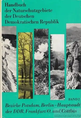 Buch: Handbuch der Naturschutzgebiete der DDR. Band 5, Bauer, Ludwig. 1972
