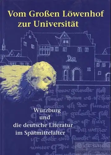 Buch: Vom Großen Löwenhof zur Universität, Brunner, Horst. 2002