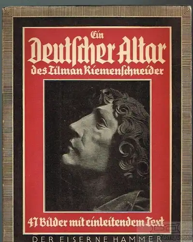 Buch: Ein deutscher Altar des Tilman Riemenschneider, Scheffler, Karl