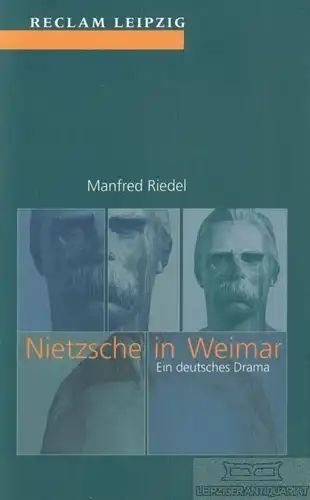 Buch: Nietzsche in Weimar, Riedel, Manfred. Reclam-Bibliothek, 2000