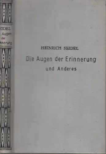 Buch: Die Augen der Erinnerung und Anderes, Seidel, Heinrich. 1898