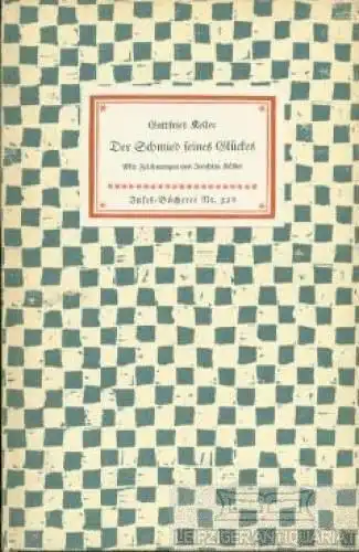 Insel-Bücherei 328, Der Schmied seines Glückes, Keller, Gottfried. 1958