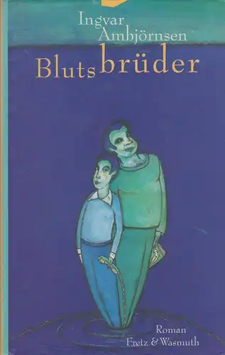 Buch: Blutsbrüder, Ambjörnsen, Ingvar, 1997, Scherz Verlag, gebraucht: gut