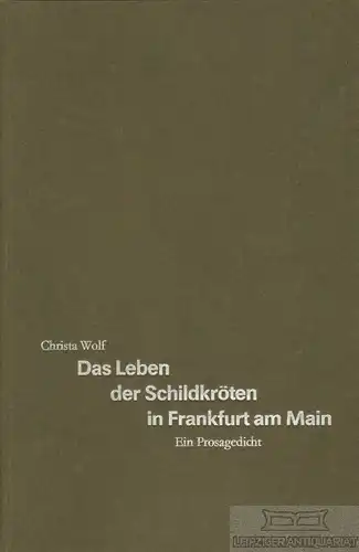Buch: Das Leben der Schildkröten in Frankfurt am Main, Wolf, Christa. 1989