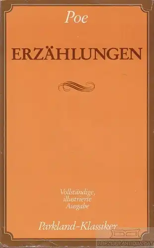 Buch: Erzählungen, Poe, Edgar Allan. Parkland-Klassiker, 1987, Parkland Verlag