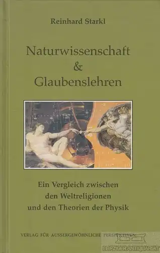 Buch: Naturwissenschaft & Glaubenslehren, Starkl, Reinhard. 2000, VAP-Verlag