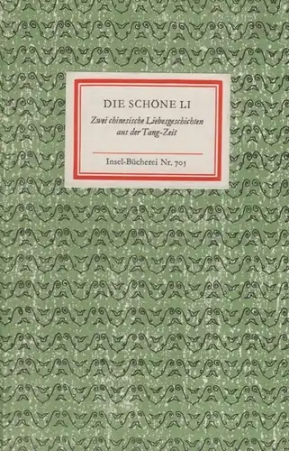 Insel-Bücherei 705, Die schöne Li, Kuhn, Franz. 1977, Insel-Verlag