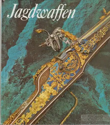 Buch: Jagdwaffen, Schöbel, Johannes. 1980, Militärverlag der DDR, gebraucht, gut