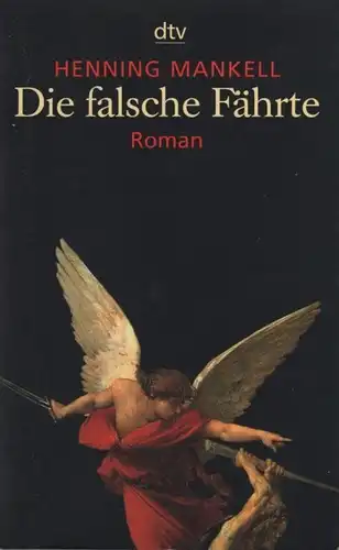 Buch: Die falsche Fährte, Mankell, Henning. Dtv, 2003, Roman, gebraucht, gut