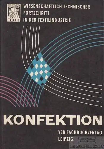 Buch: Konfektion, Tittel, Gunter uva. 1979, VEB Fachbuchverlag, gebraucht, gut