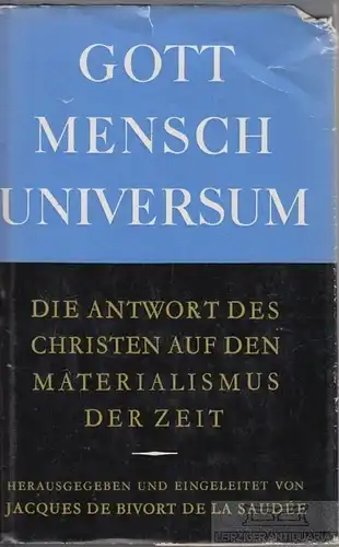 Buch: Gott, Mensch, Universum, Bivort de LaSaudee, Jacques de. 1957