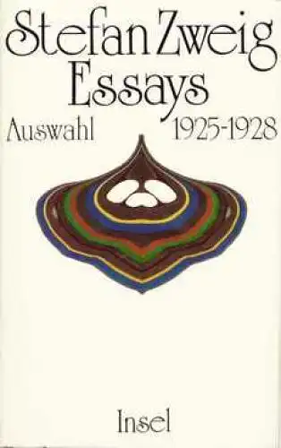 Buch: Essays. Auswahl 1925 -1928, Zweig, Stefan. 1985, Insel Verlag