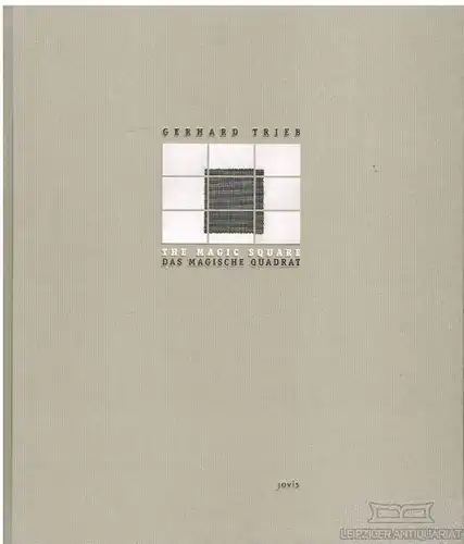 Buch: The Magic Square - Das Magische Quatrat, Trieb, Gerhard. 2002