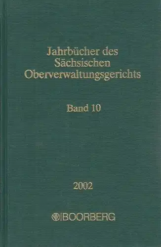 Buch: Jahrbücher des Sächsischen Oberverwaltungsgerichts. Band 10, Reich. 2002